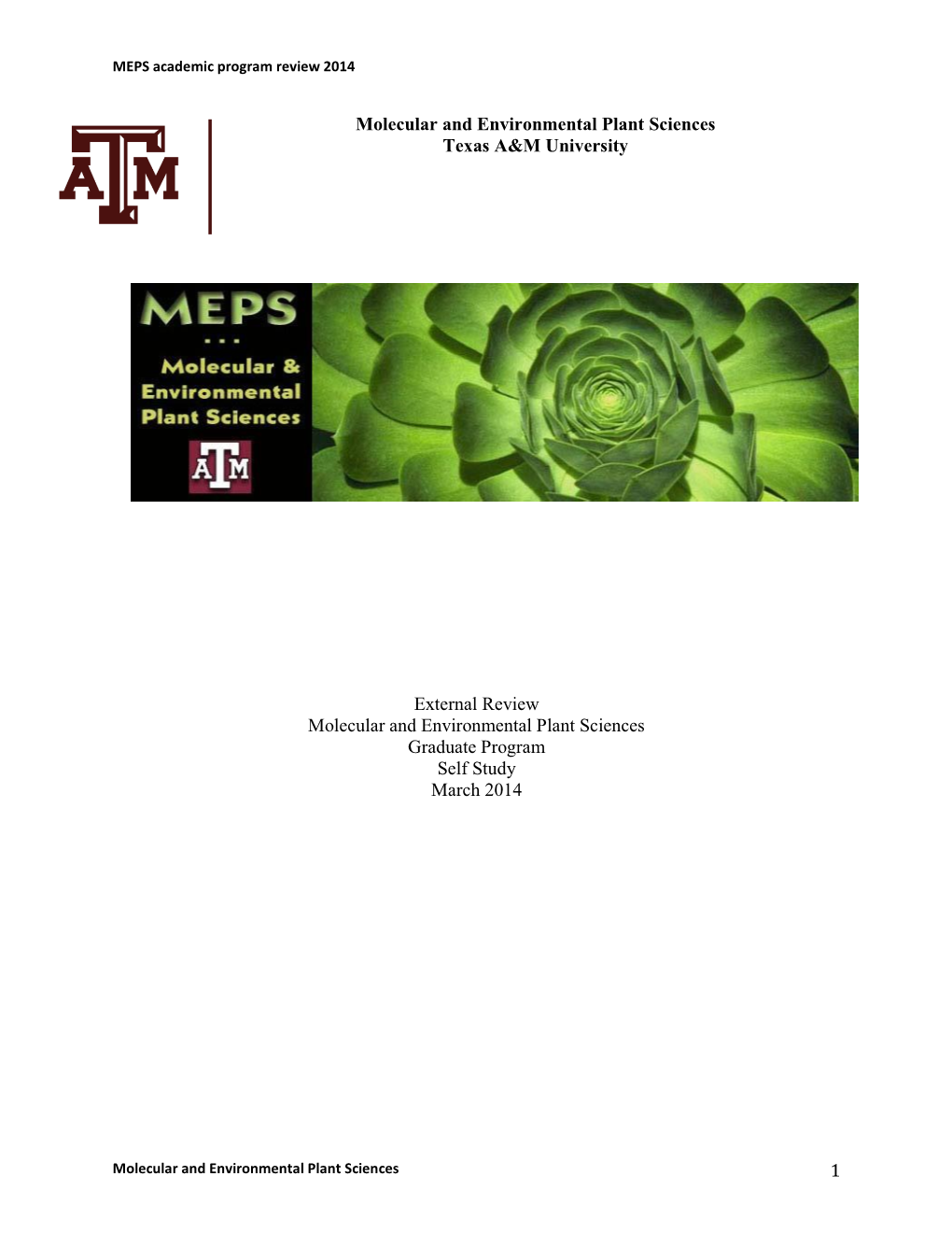 1 Molecular and Environmental Plant Sciences Texas A&M University