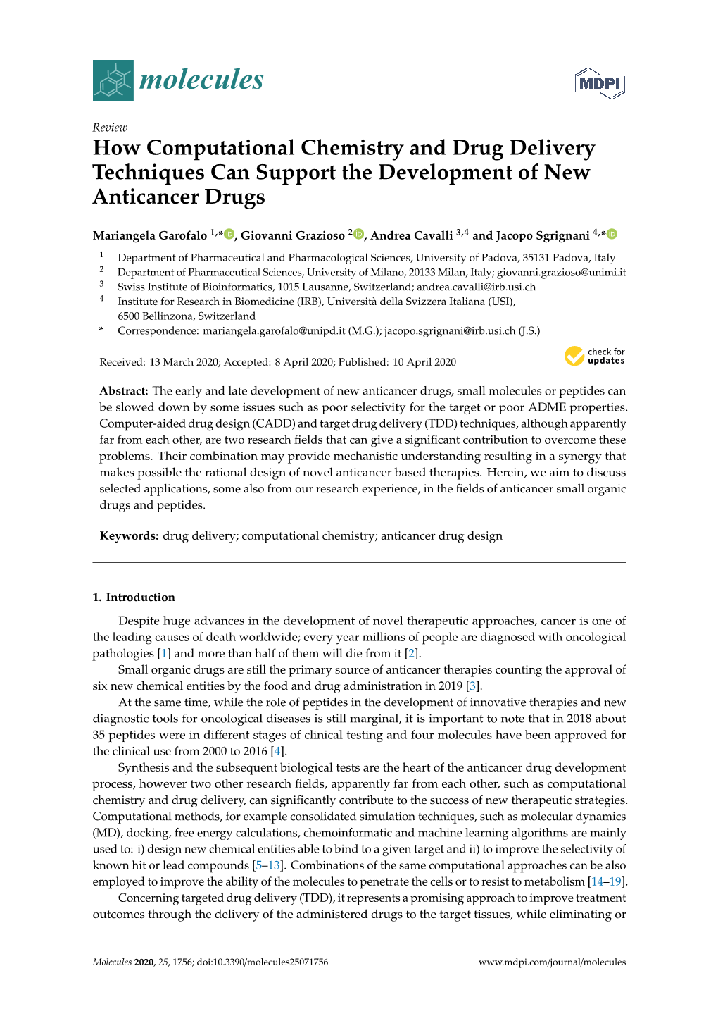 How Computational Chemistry and Drug Delivery Techniques Can Support the Development of New Anticancer Drugs