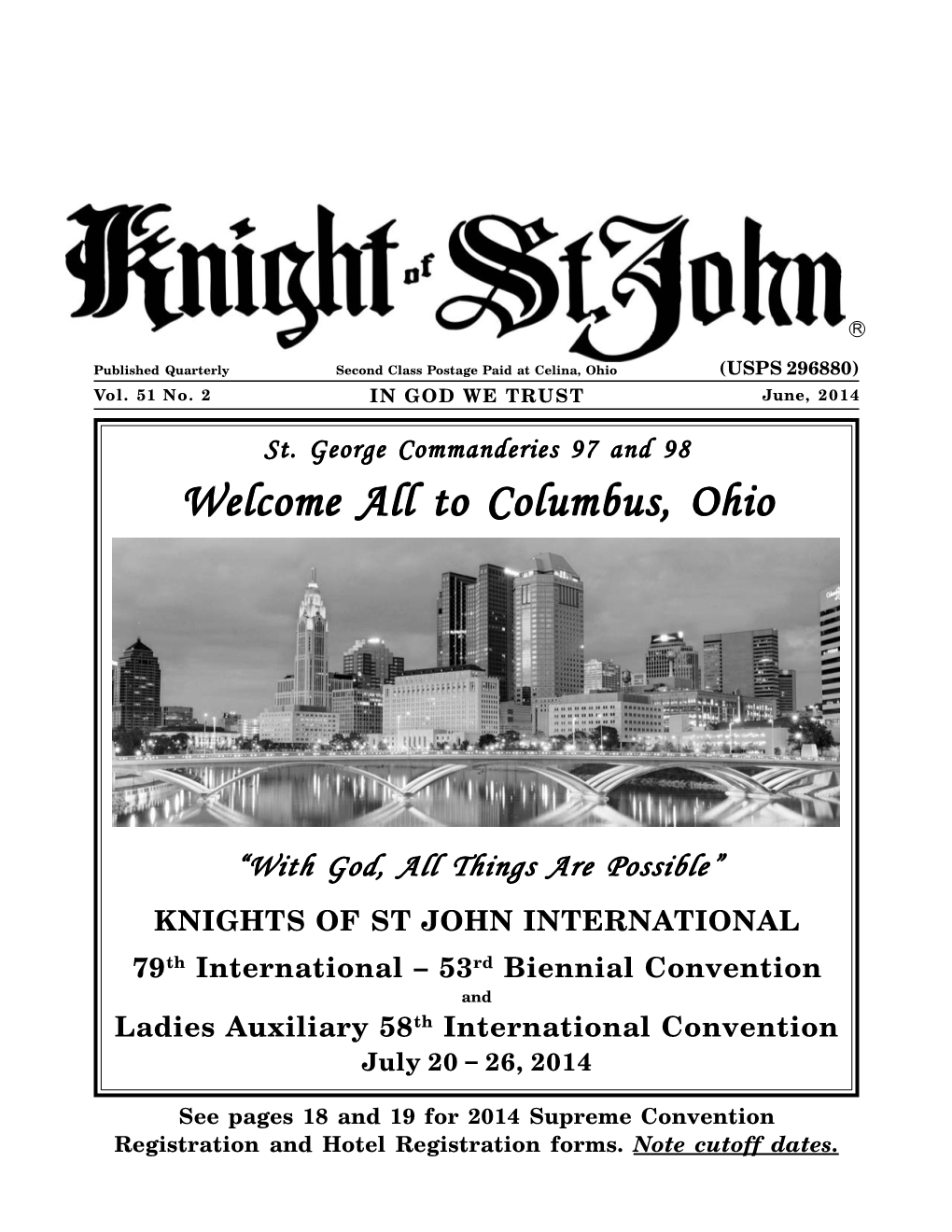 June 2014 Issues of the Knights Section 4, Pages 8-9, Which Now Reads Commanders Journal and Will Be Discussed and Voted