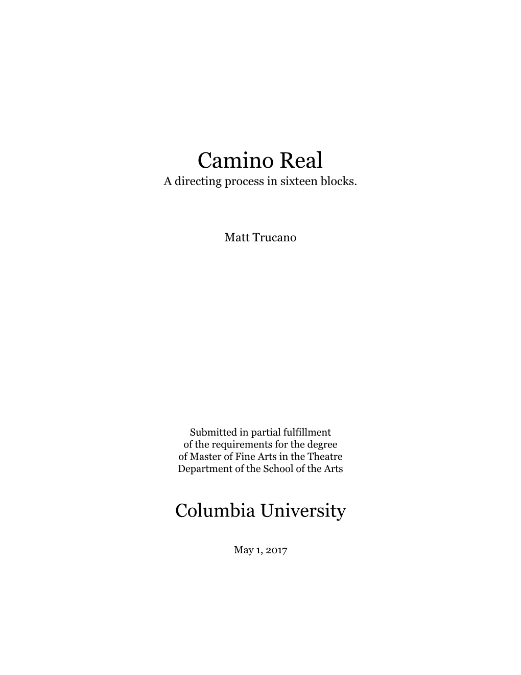 Camino Real a Directing Process in Sixteen Blocks