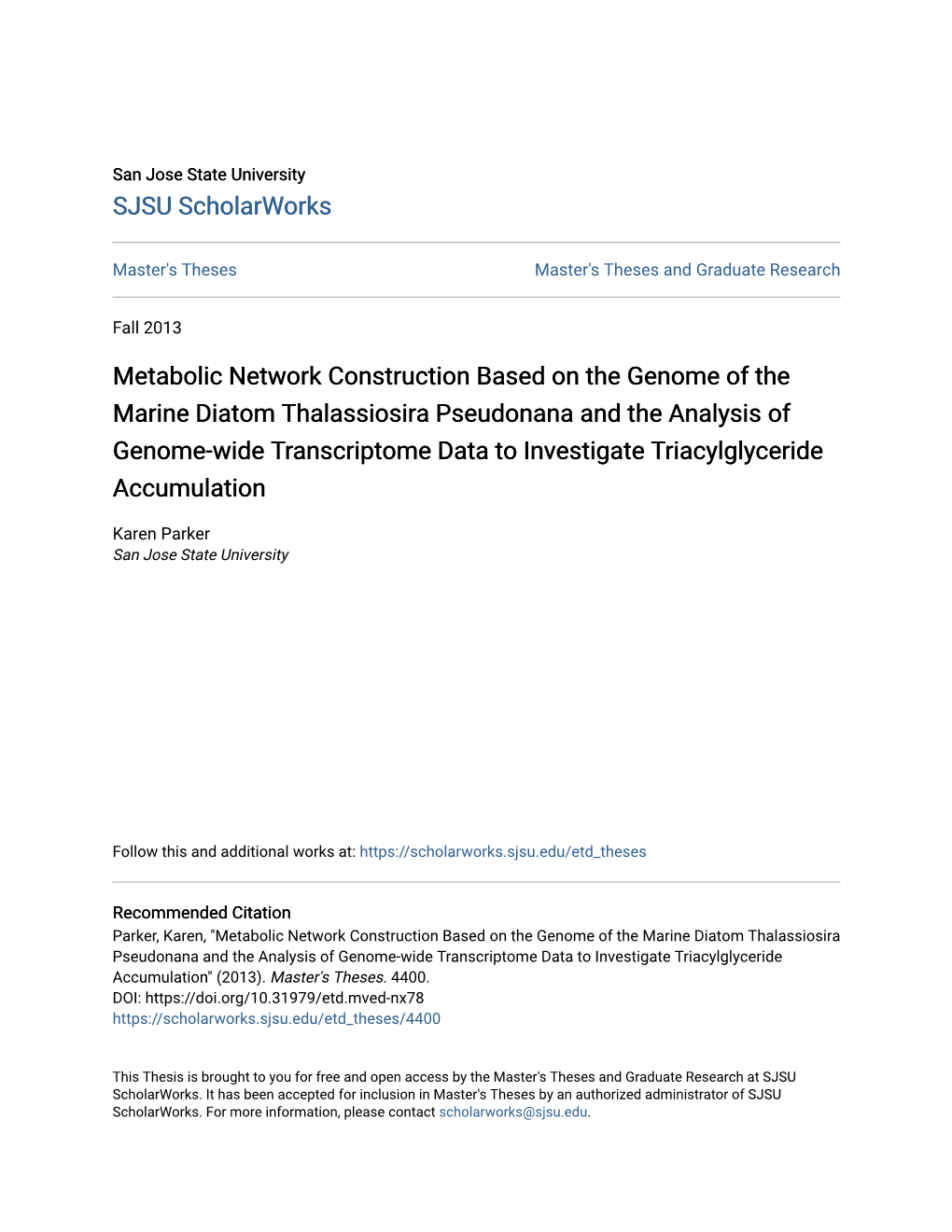 Metabolic Network Construction Based on the Genome of The