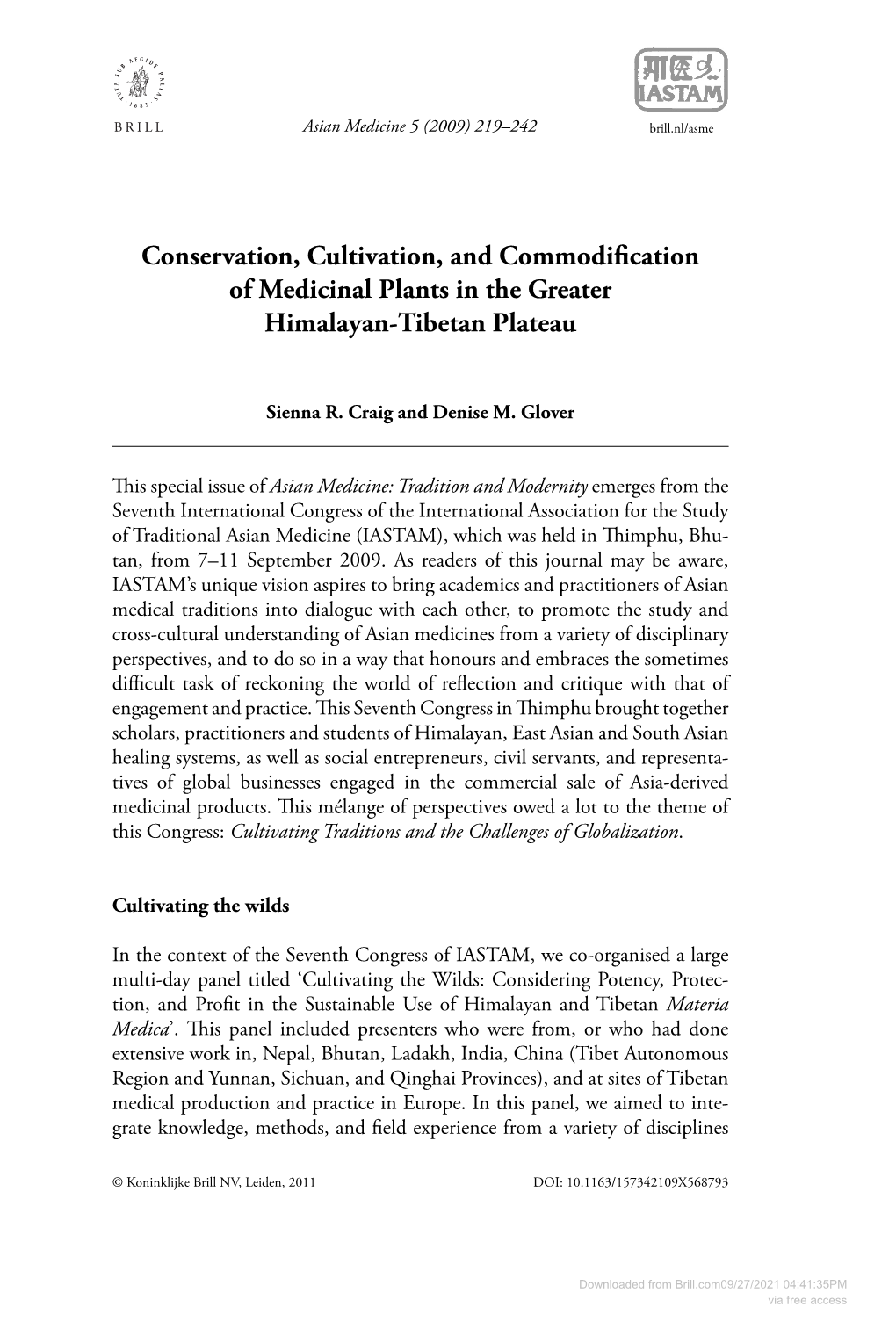 Conservation, Cultivation, and Commodification of Medicinal