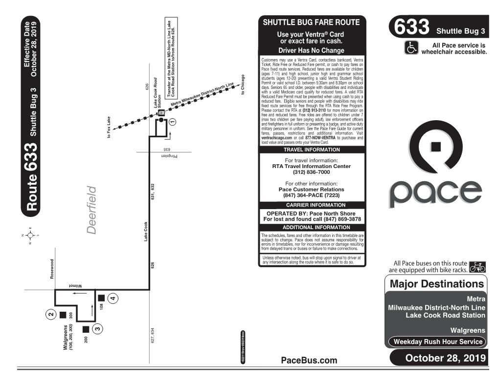 ROUTE Use Your Ventra® Card Shuttle Bug 3 Or Exact Fare in Cash