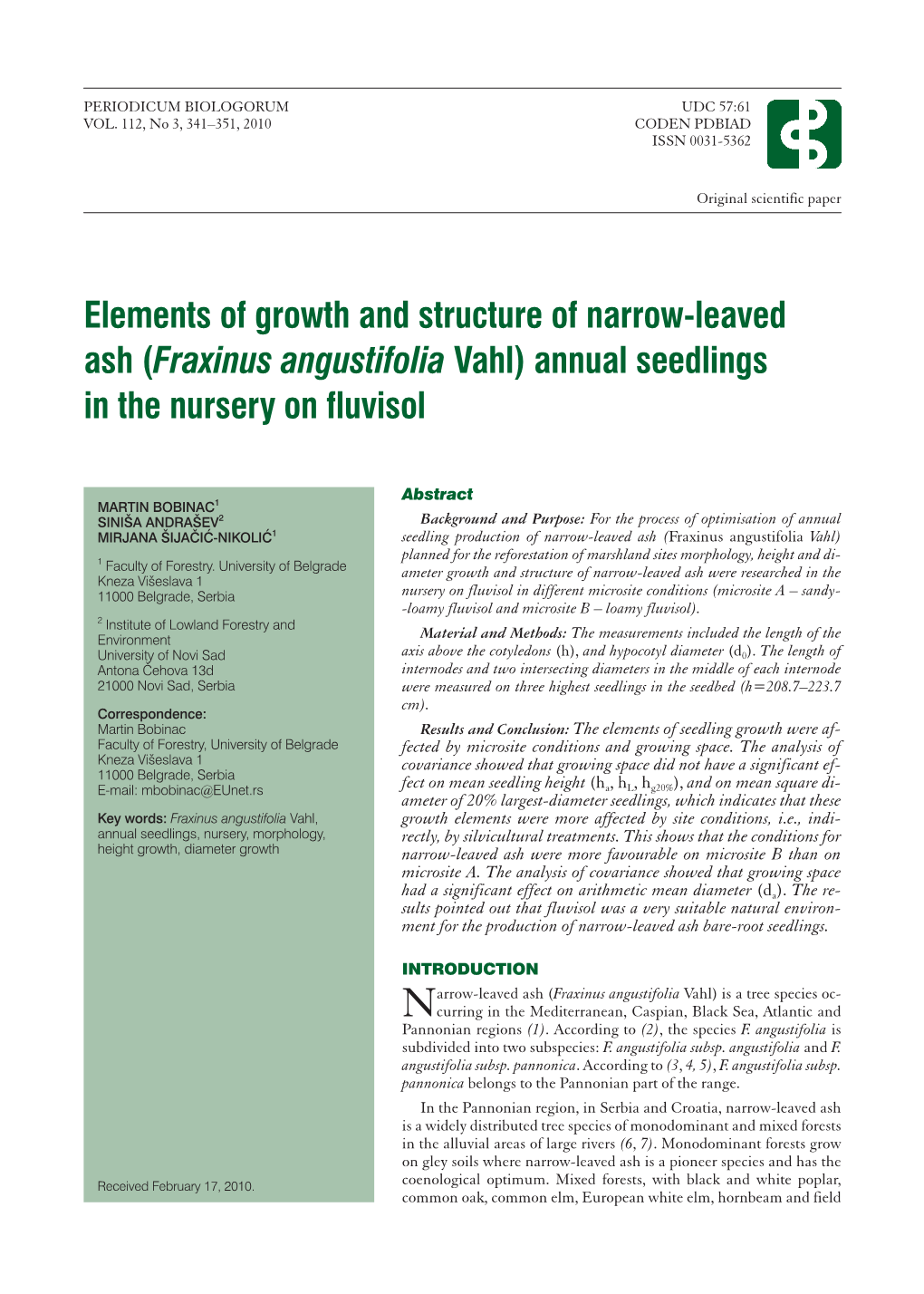 Elements of Growth and Structure of Narrow-Leaved Ash (Fraxinus Angustifolia Vahl) Annual Seedlings in the Nursery on Fluvisol