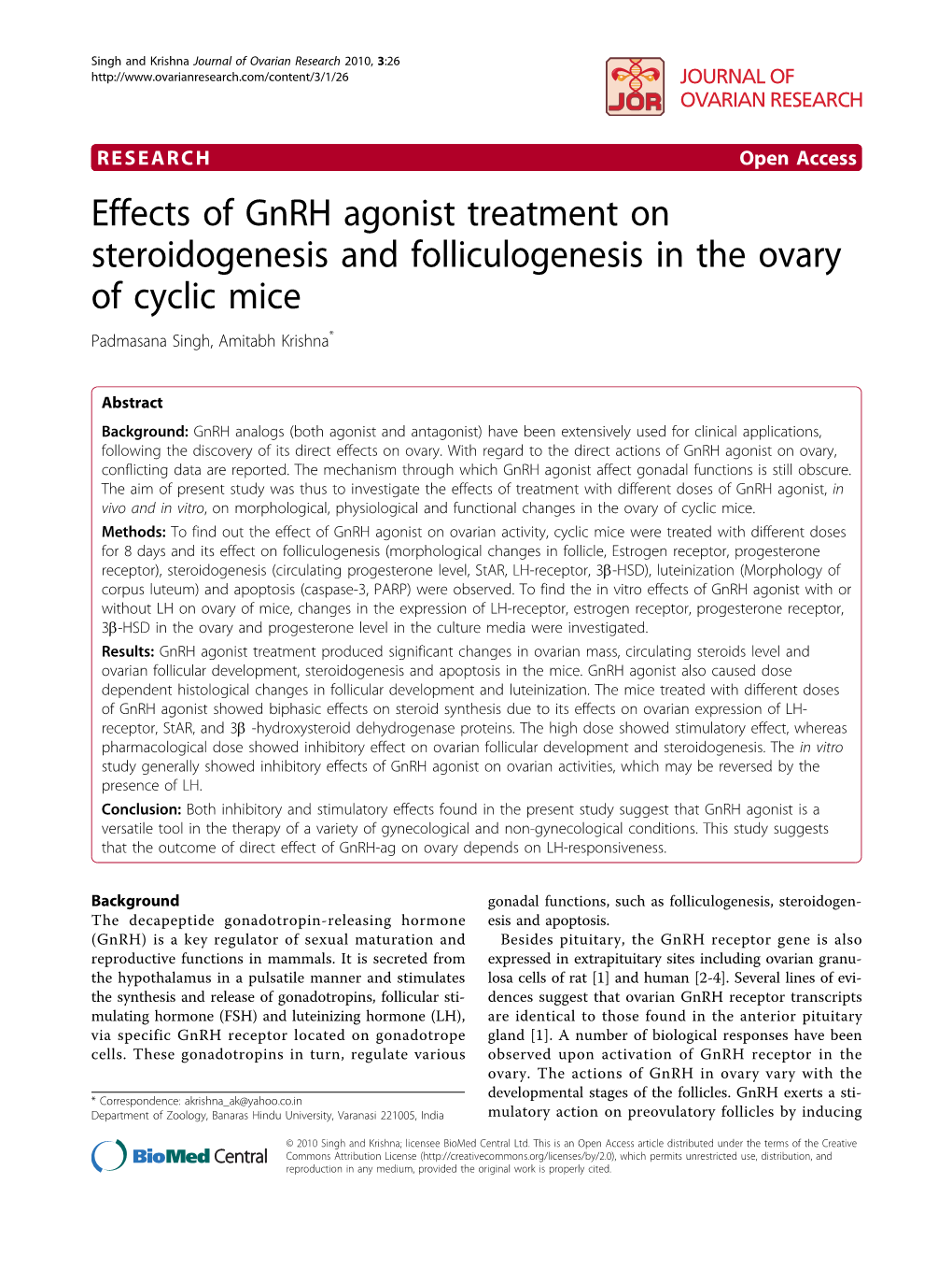 Effects of Gnrh Agonist Treatment on Steroidogenesis and Folliculogenesis in the Ovary of Cyclic Mice Padmasana Singh, Amitabh Krishna*