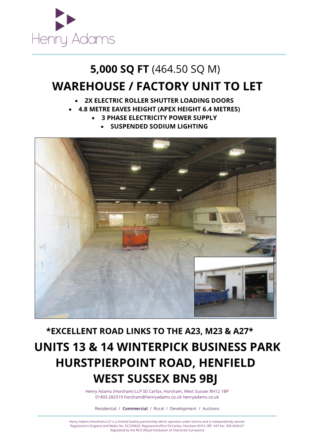 Warehouse / Factory Unit to Let Units 13 & 14 Winterpick Business Park Hurstpierpoint Road, Henfield West Sussex Bn5