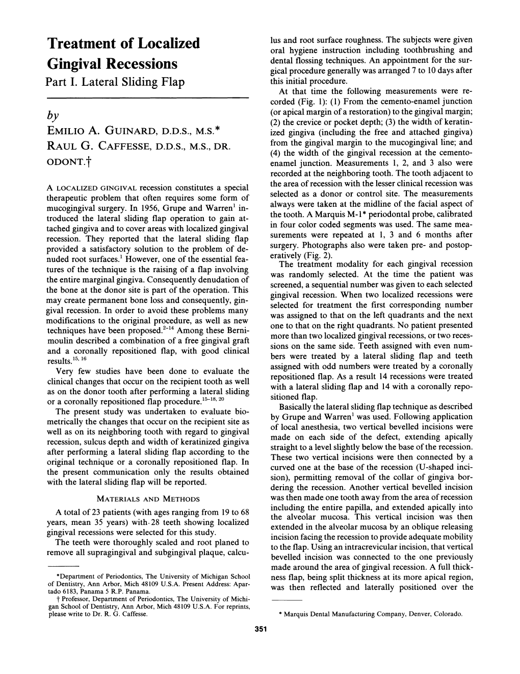 Treatment of Localized Gingival Recessions: Part I. Lateral Sliding