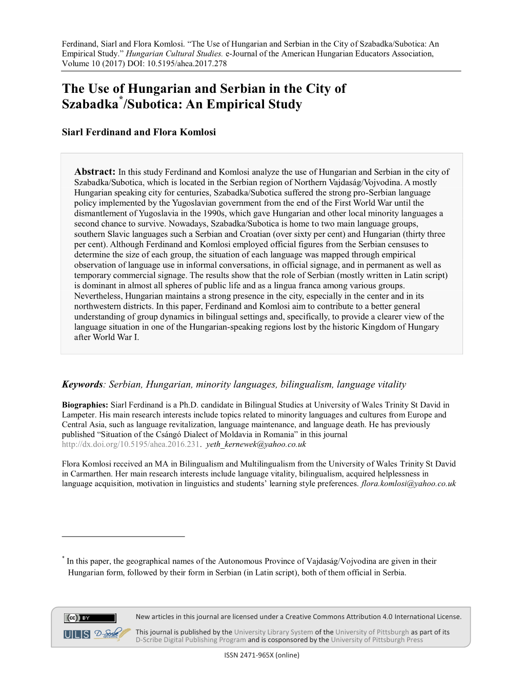 The Use of Hungarian and Serbian in the City of Szabadka/Subotica: an Empirical Study.” Hungarian Cultural Studies