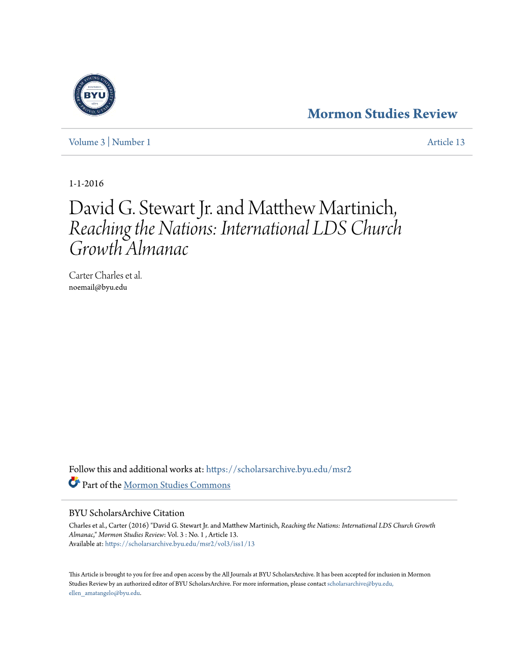 David G. Stewart Jr. and Matthew Martinich, Reaching the Nations: International LDS Church Growth Almanac,