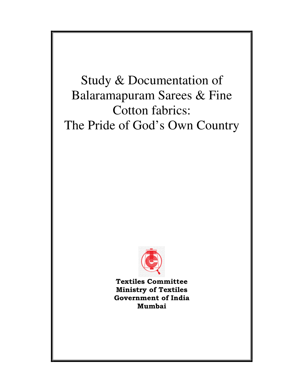 Study & Documentation of Balaramapuram Sarees & Fine