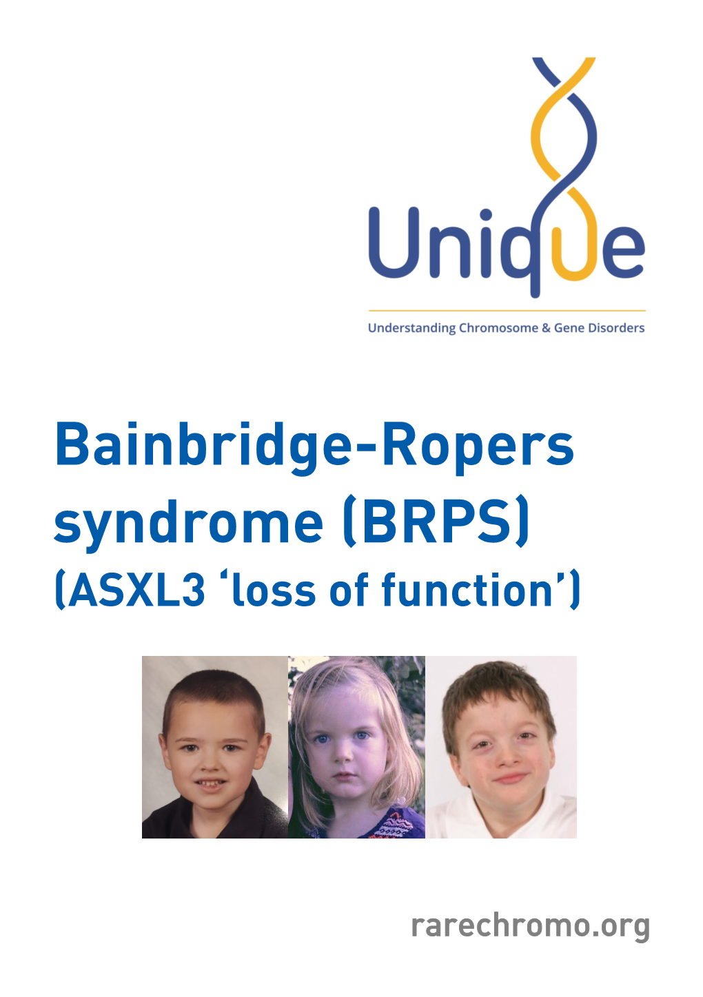 Bainbridge-Ropers Syndrome (BRPS) (ASXL3 ‘Loss of Function’)