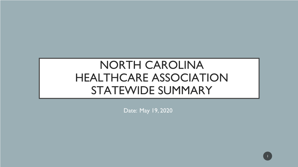 North Carolina Healthcare Association Statewide Summary