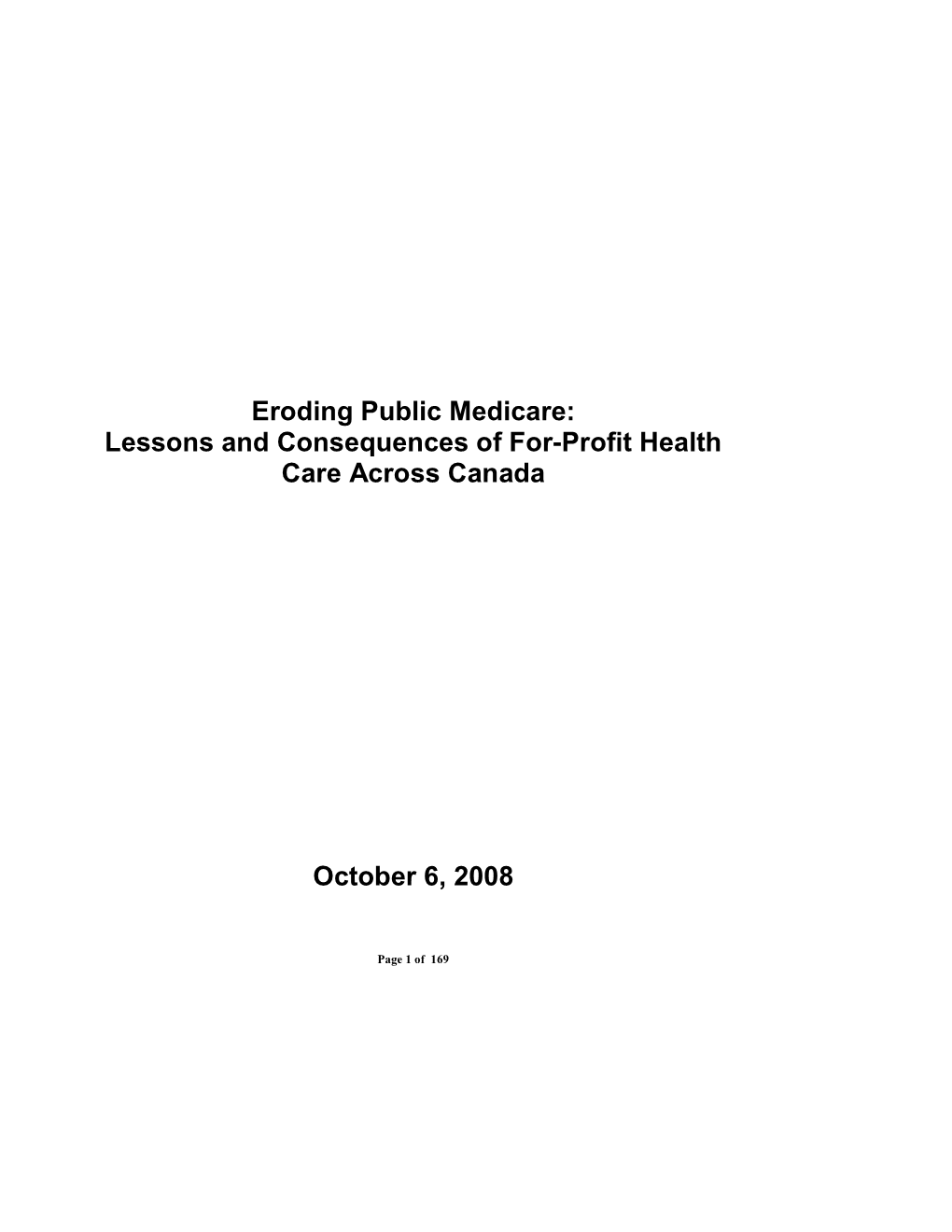 Lessons and Consequences of For-Profit Health Care Across Canada
