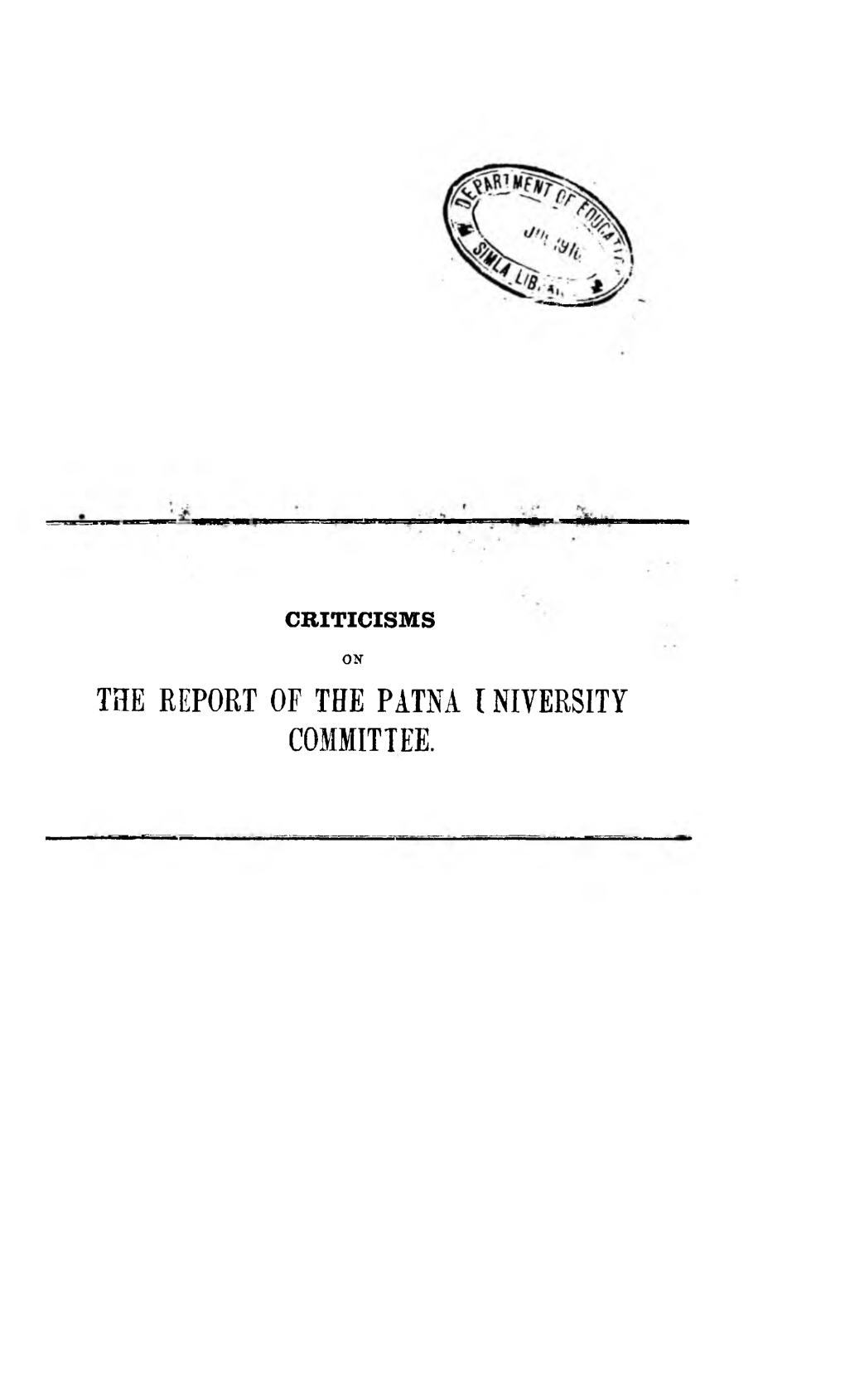 The Report of the Patna Iniversity Committee