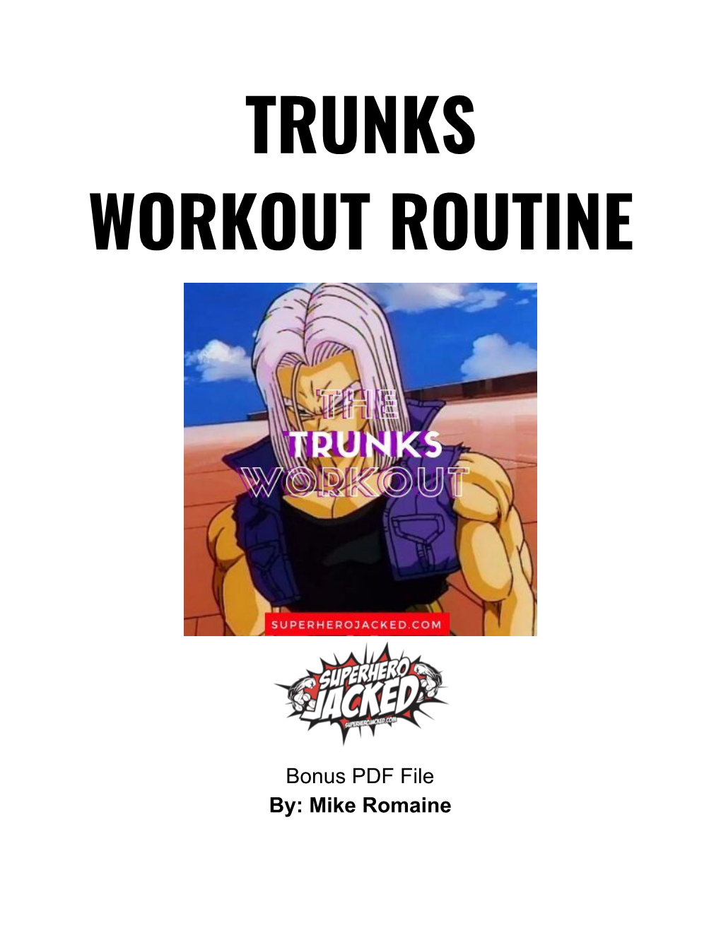 Trunks Workout Routine