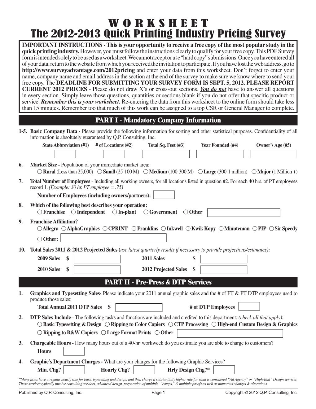 W O R K S H E E T the 2012-2013 Quick Printing Industry Pricing Survey