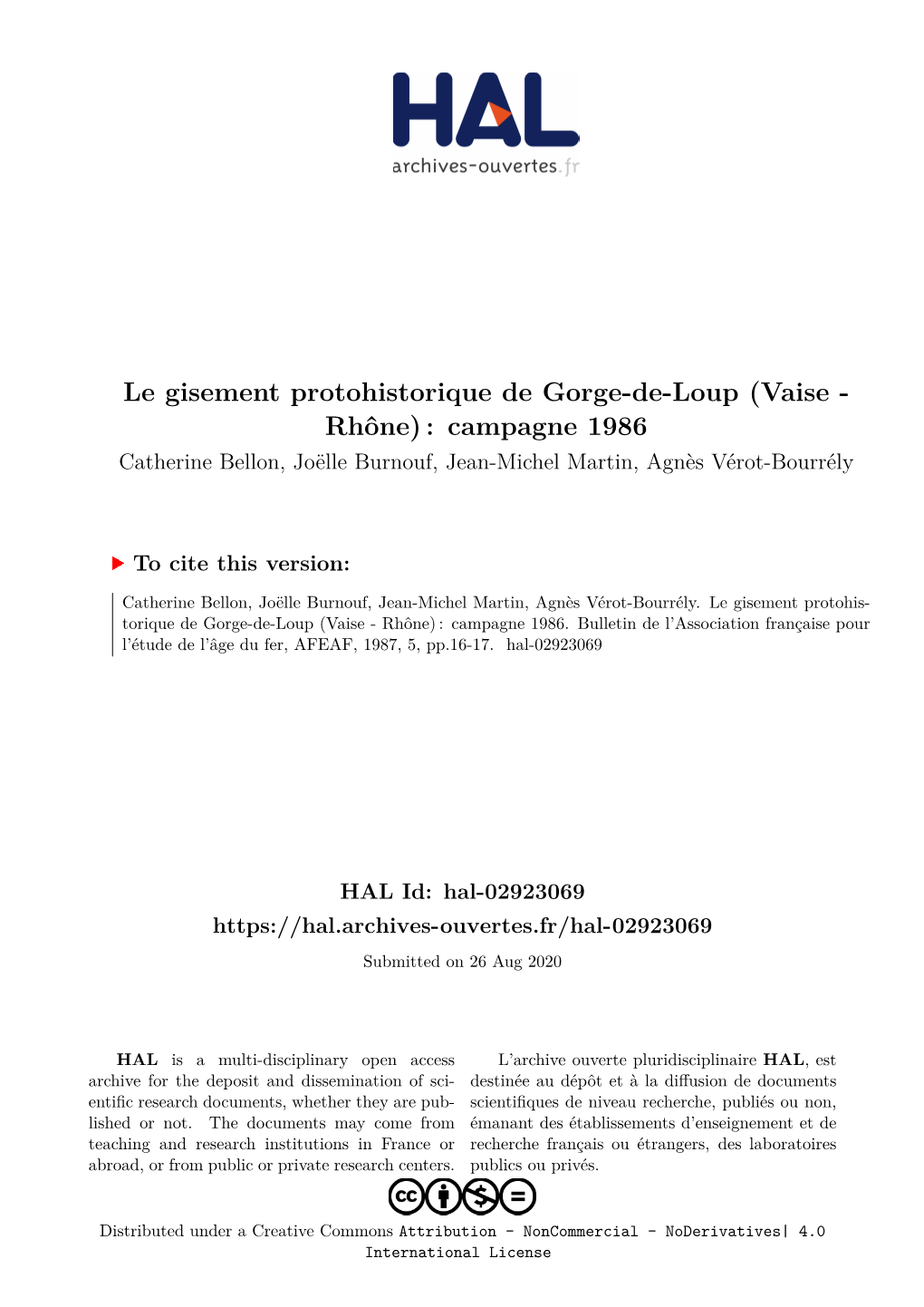 Le Gisement Protohistorique De Gorge-De-Loup (Vaise - Rhône) : Campagne 1986 Catherine Bellon, Joëlle Burnouf, Jean-Michel Martin, Agnès Vérot-Bourrély