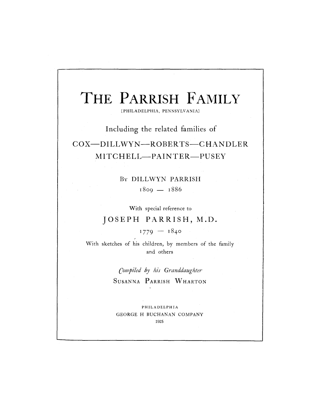 The Parrish Family [Philadelphia, Pennsylvania]