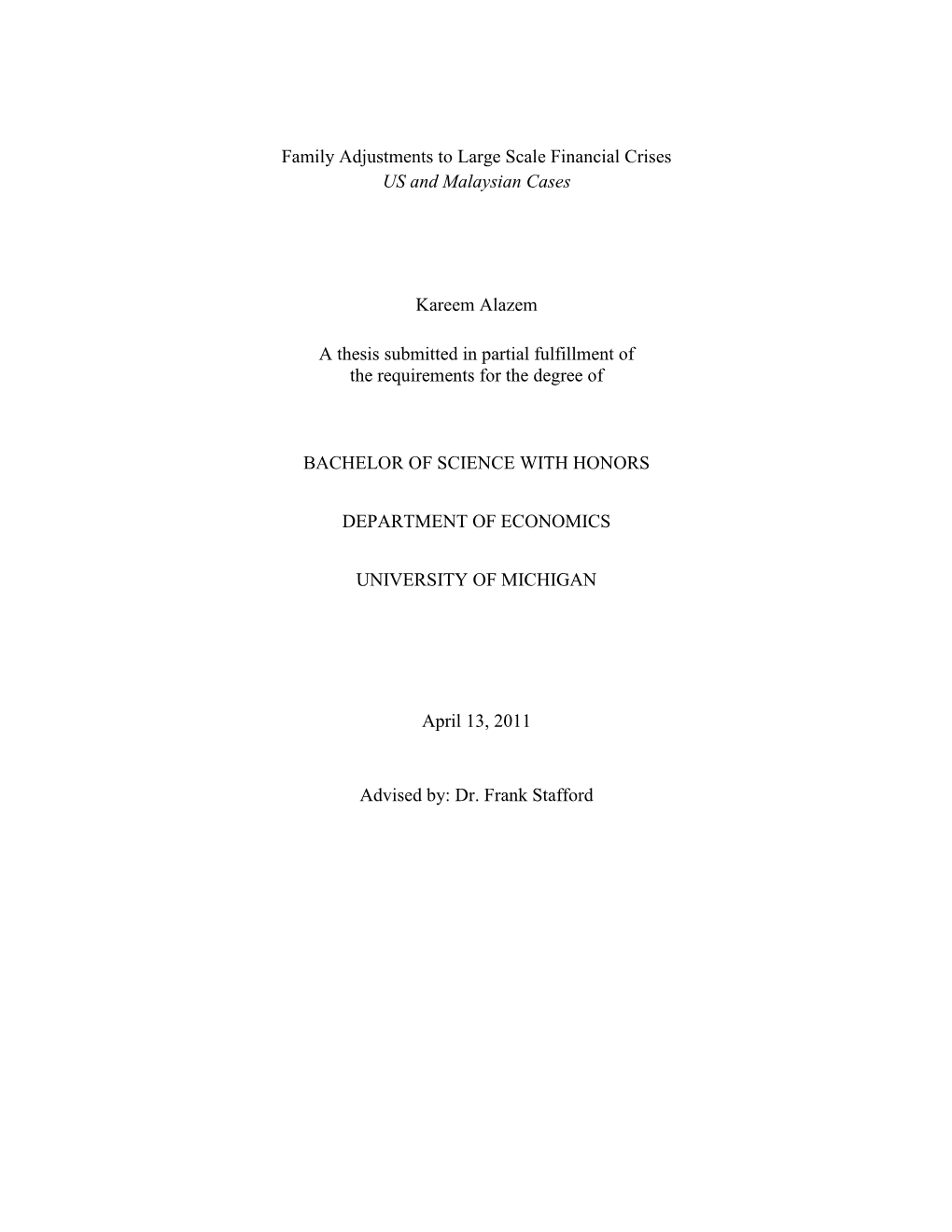 Family Adjustments to Large Scale Financial Crises US and Malaysian Cases