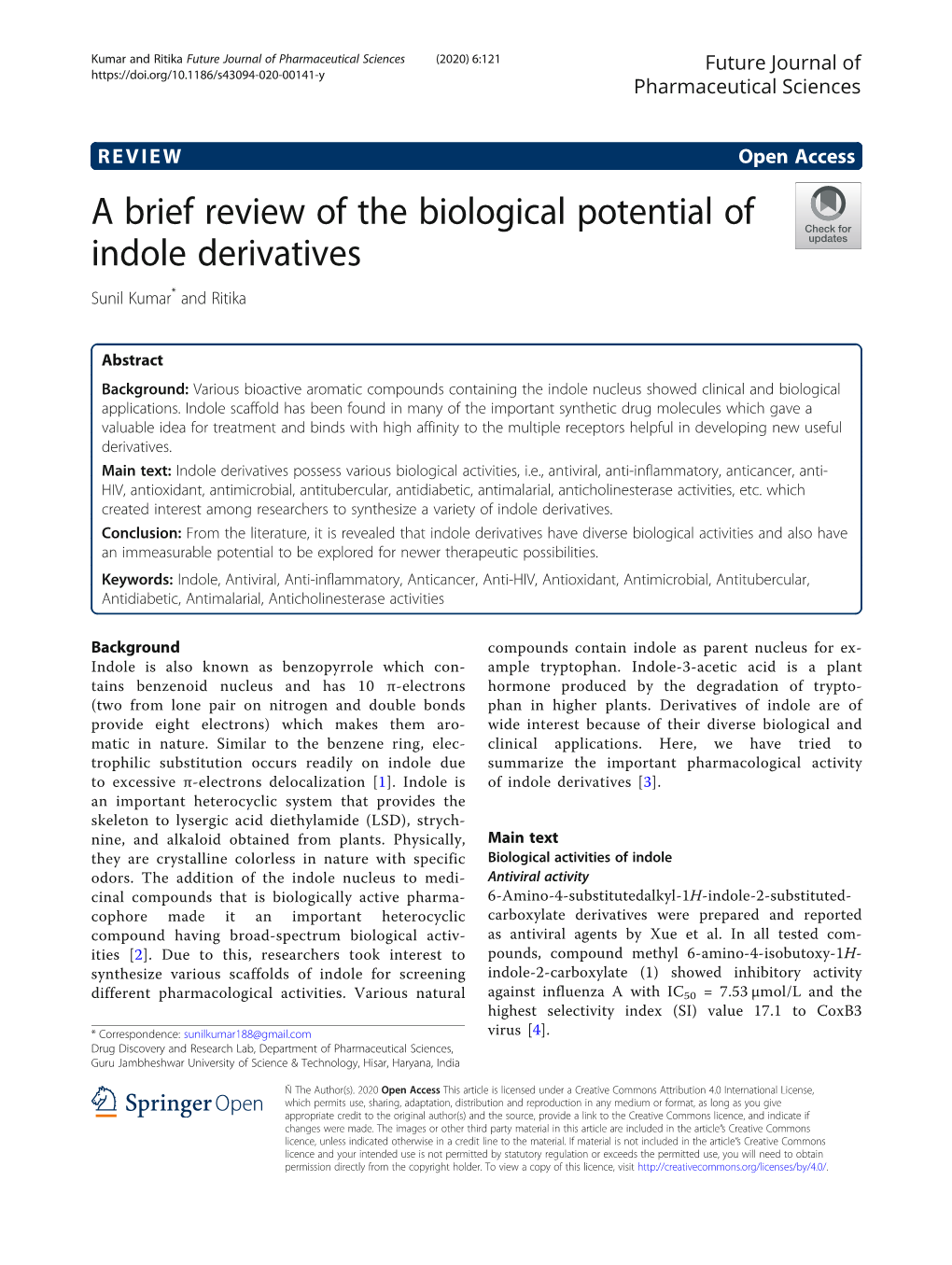 A Brief Review of the Biological Potential of Indole Derivatives Sunil Kumar* and Ritika