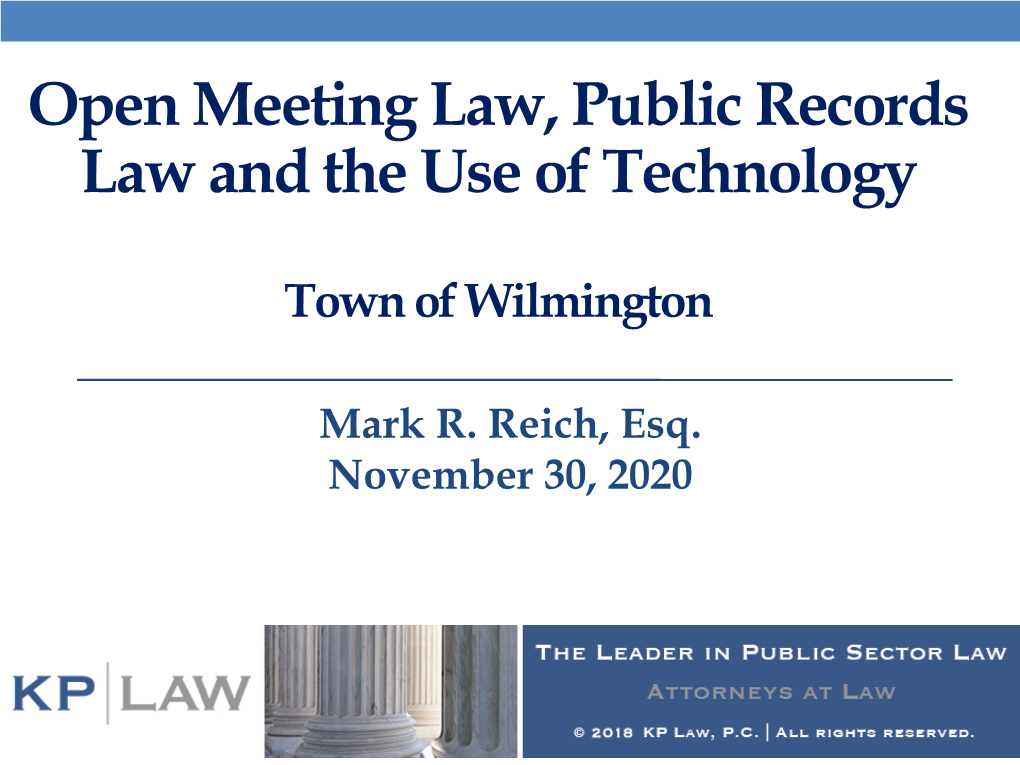 Open Meeting Law, Public Records Law and the Use of Technology