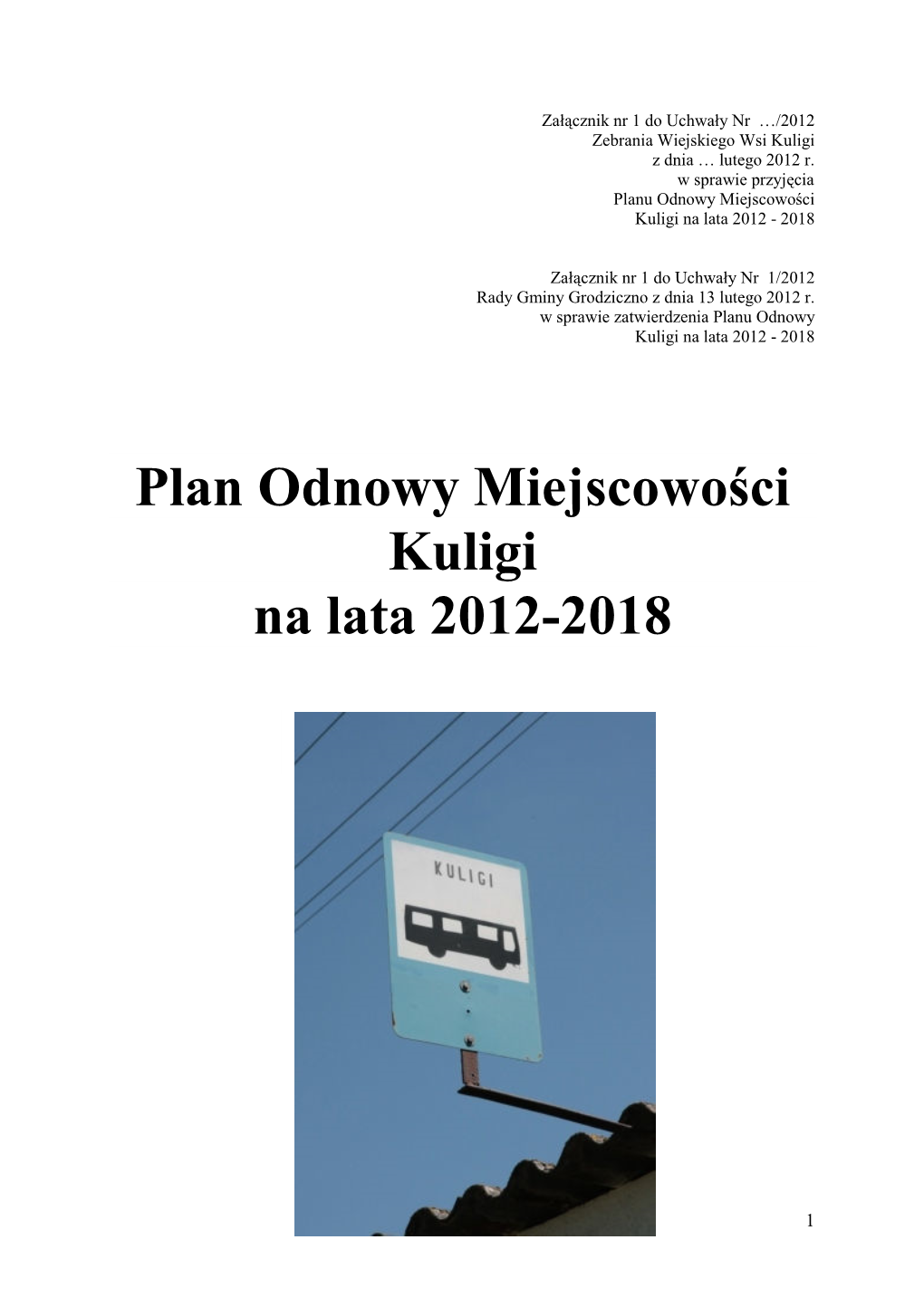 Plan Odnowy Miejscowości Kuligi Na Lata 2012-2018