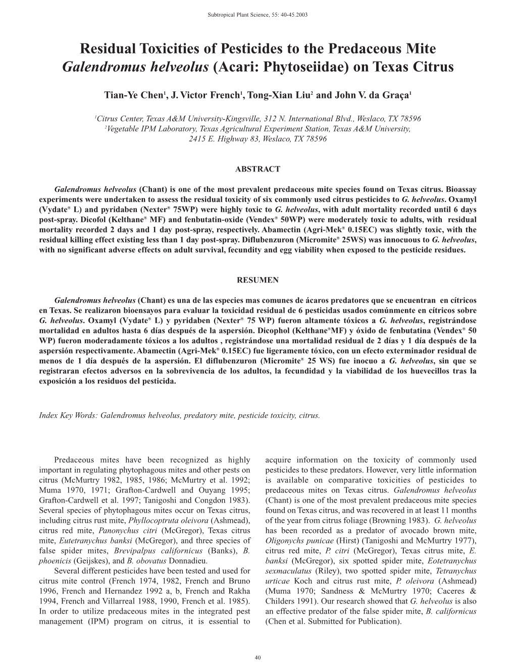 Residual Toxicities of Pesticides to the Predaceous Mite Galendromus Helveolus (Acari: Phytoseiidae) on Texas Citrus