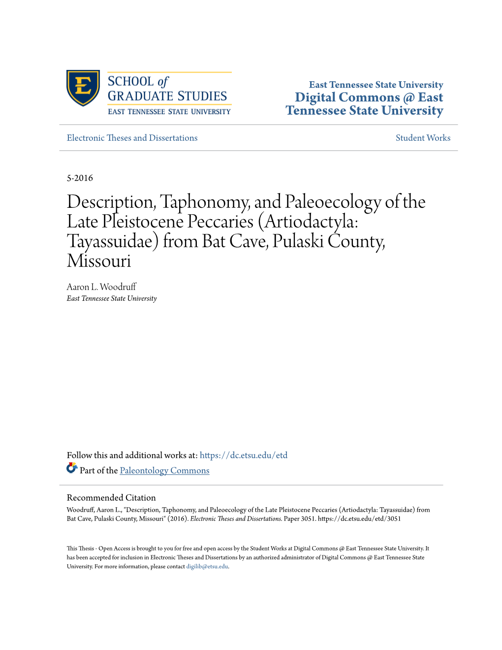 Description, Taphonomy, and Paleoecology of the Late Pleistocene Peccaries (Artiodactyla: Tayassuidae) from Bat Cave, Pulaski County, Missouri Aaron L