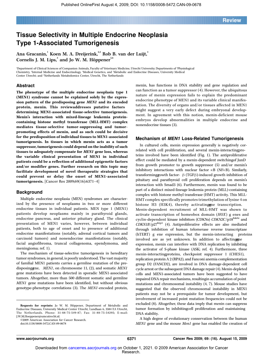 Tissue Selectivity in Multiple Endocrine Neoplasia Type 1-Associated Tumorigenesis Ana Gracanin,1 Koen M