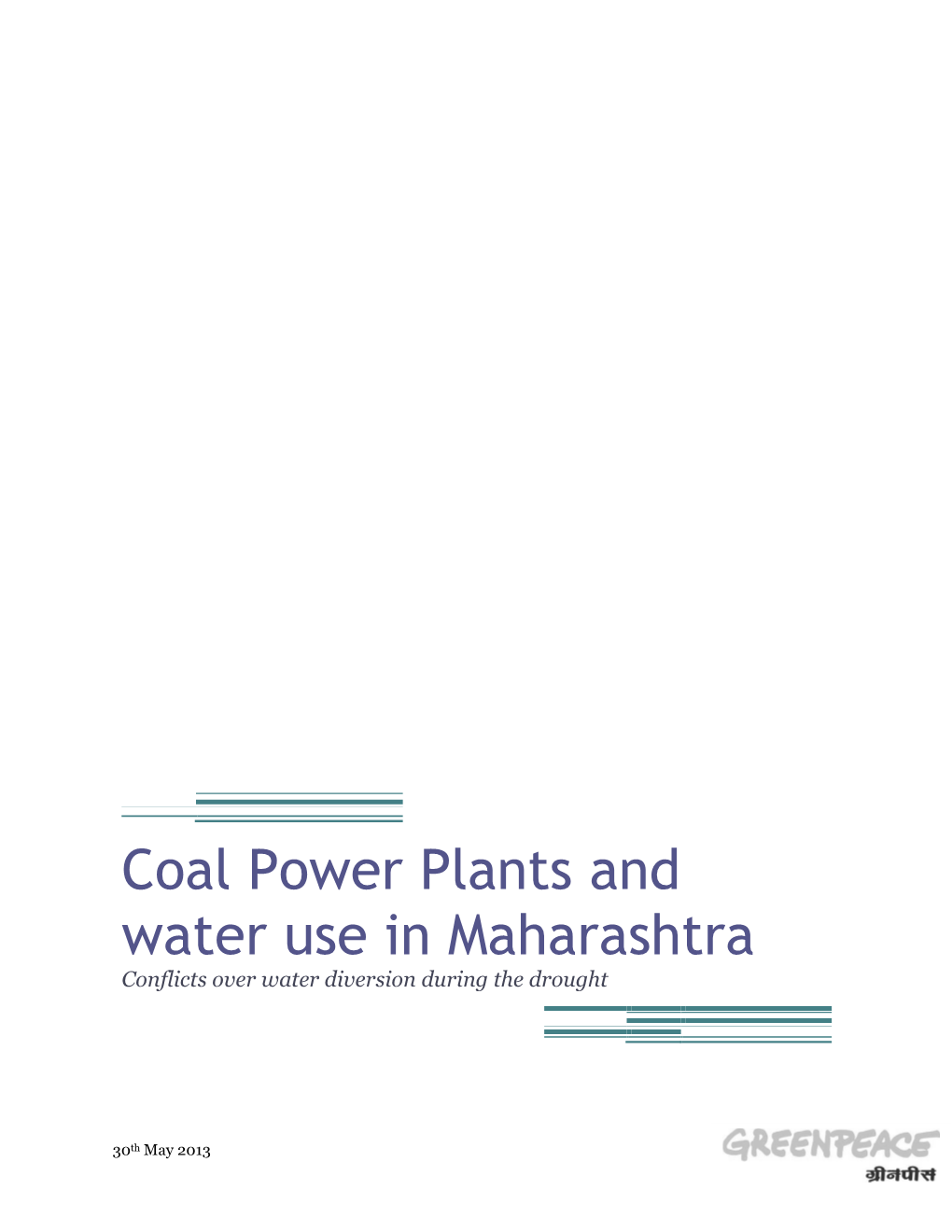 Coal Power Plants and Water Use in Maharashtra, Greenpeace, May, 2013