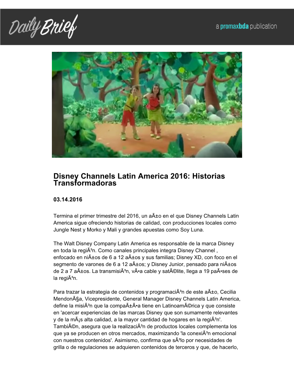 Disney Channels Latin America 2016: Historias Transformadoras