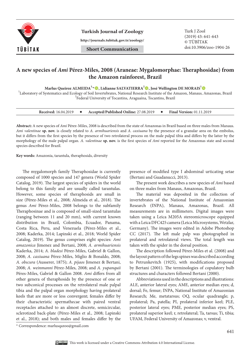 A New Species of Ami Pérez-Miles, 2008 (Araneae: Mygalomorphae: Theraphosidae) from the Amazon Rainforest, Brazil