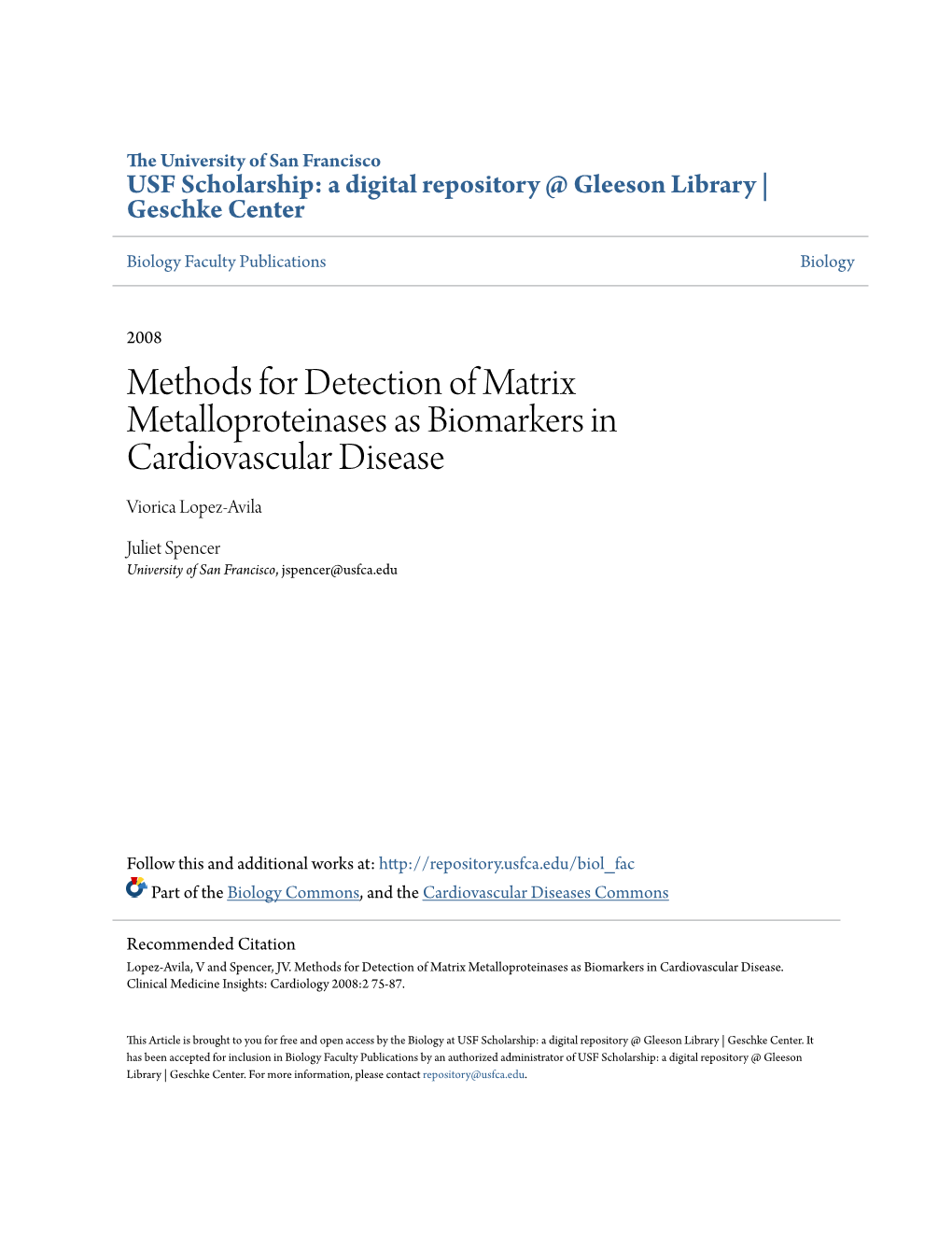 Methods for Detection of Matrix Metalloproteinases As Biomarkers in Cardiovascular Disease Viorica Lopez-Avila
