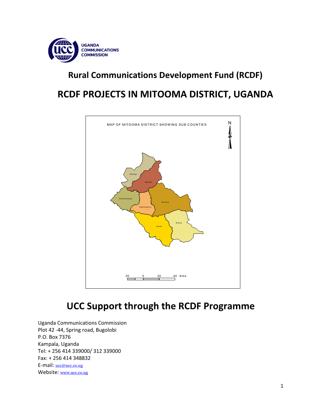 RCDF PROJECTS in MITOOMA DISTRICT, UGANDA UCC Support