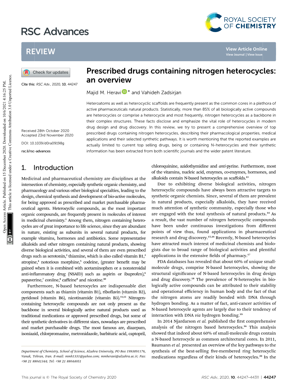 Prescribed Drugs Containing Nitrogen Heterocycles: an Overview Cite This: RSC Adv., 2020, 10, 44247 Majid M