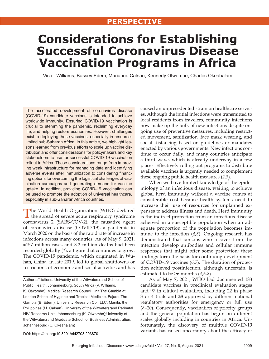 Considerations for Establishing Successful Coronavirus Disease