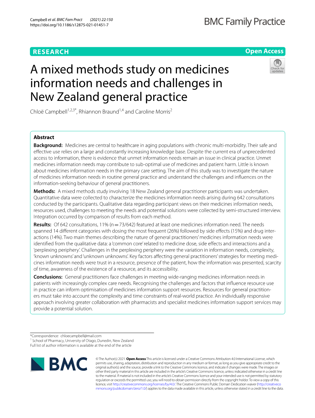 A Mixed Methods Study on Medicines Information Needs and Challenges in New Zealand General Practice Chloë Campbell1,2,3*, Rhiannon Braund1,4 and Caroline Morris2