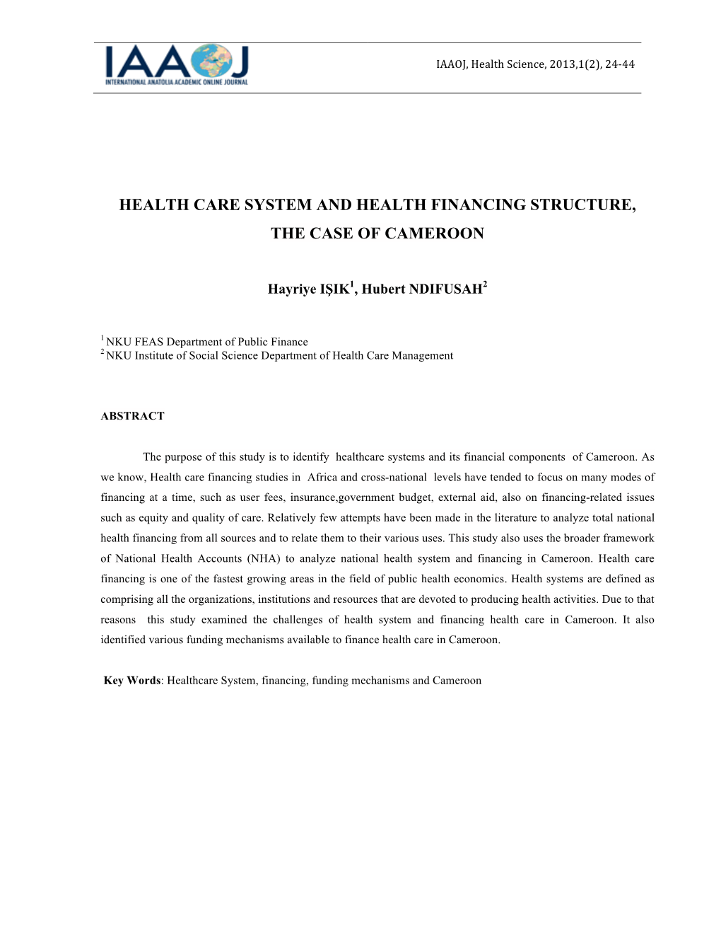 Health Care System and Health Financing Structure, the Case of Cameroon