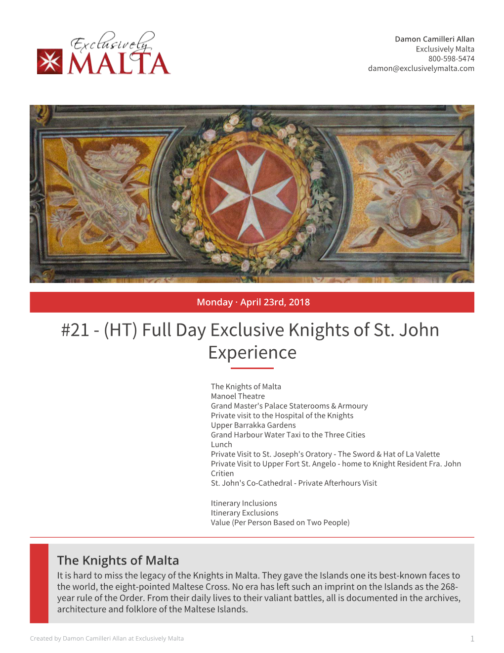 Full Day Exclusive Knights of St. John Experience