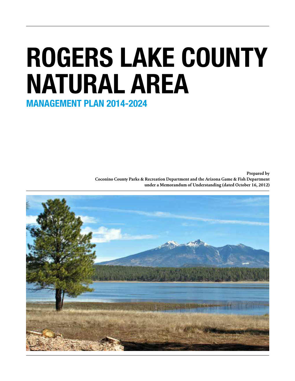 Rogers Lake County Natural Area Management Plan 2014-2024
