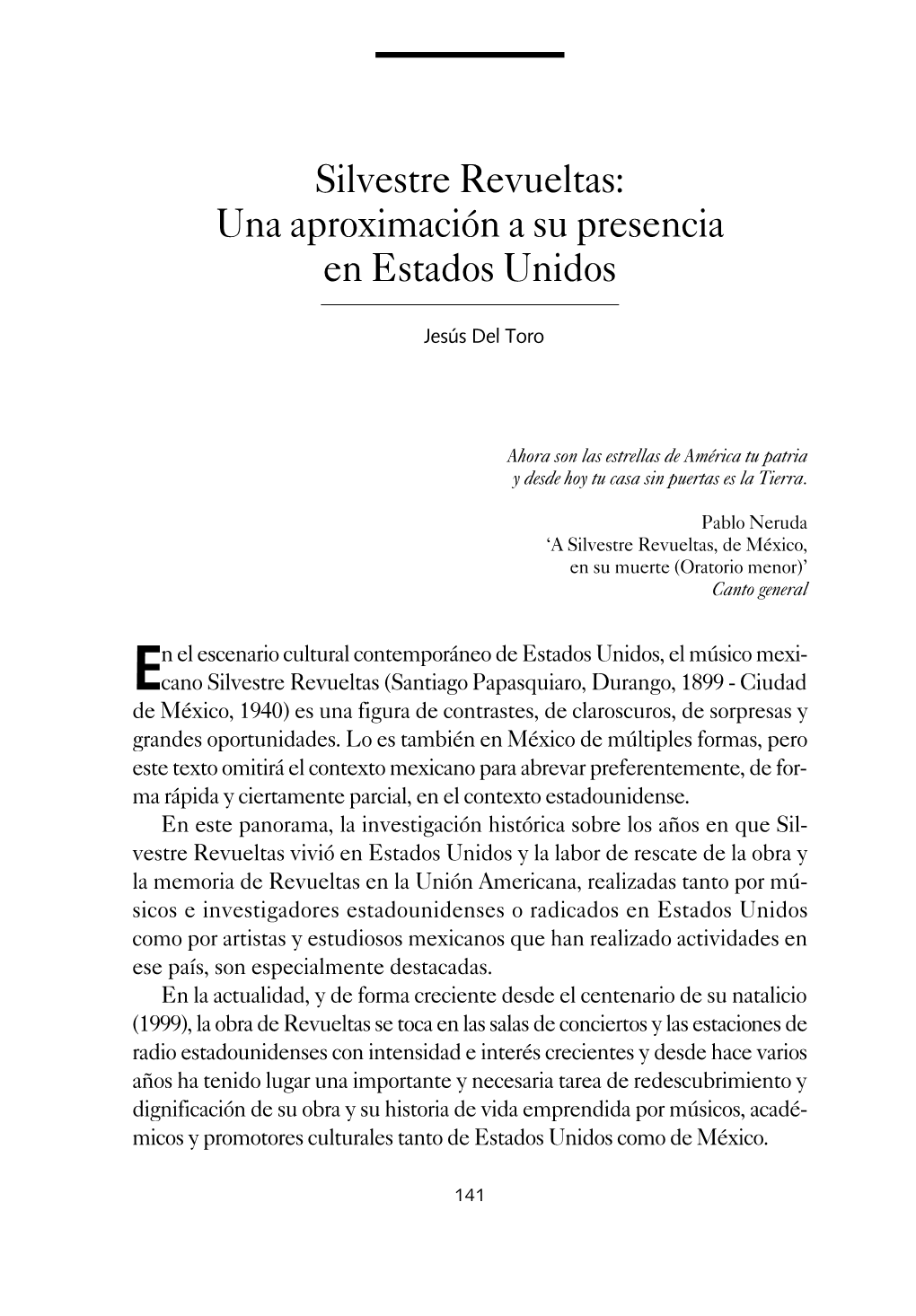 Silvestre Revueltas: Una Aproximación a Su Presencia En Estados Unidos