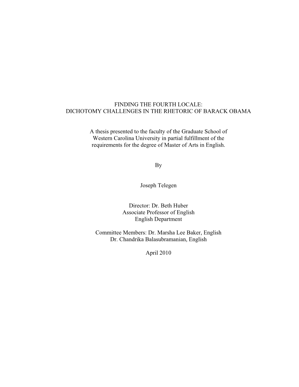 Finding the Fourth Locale: Dichotomy Challenges in the Rhetoric of Barack Obama