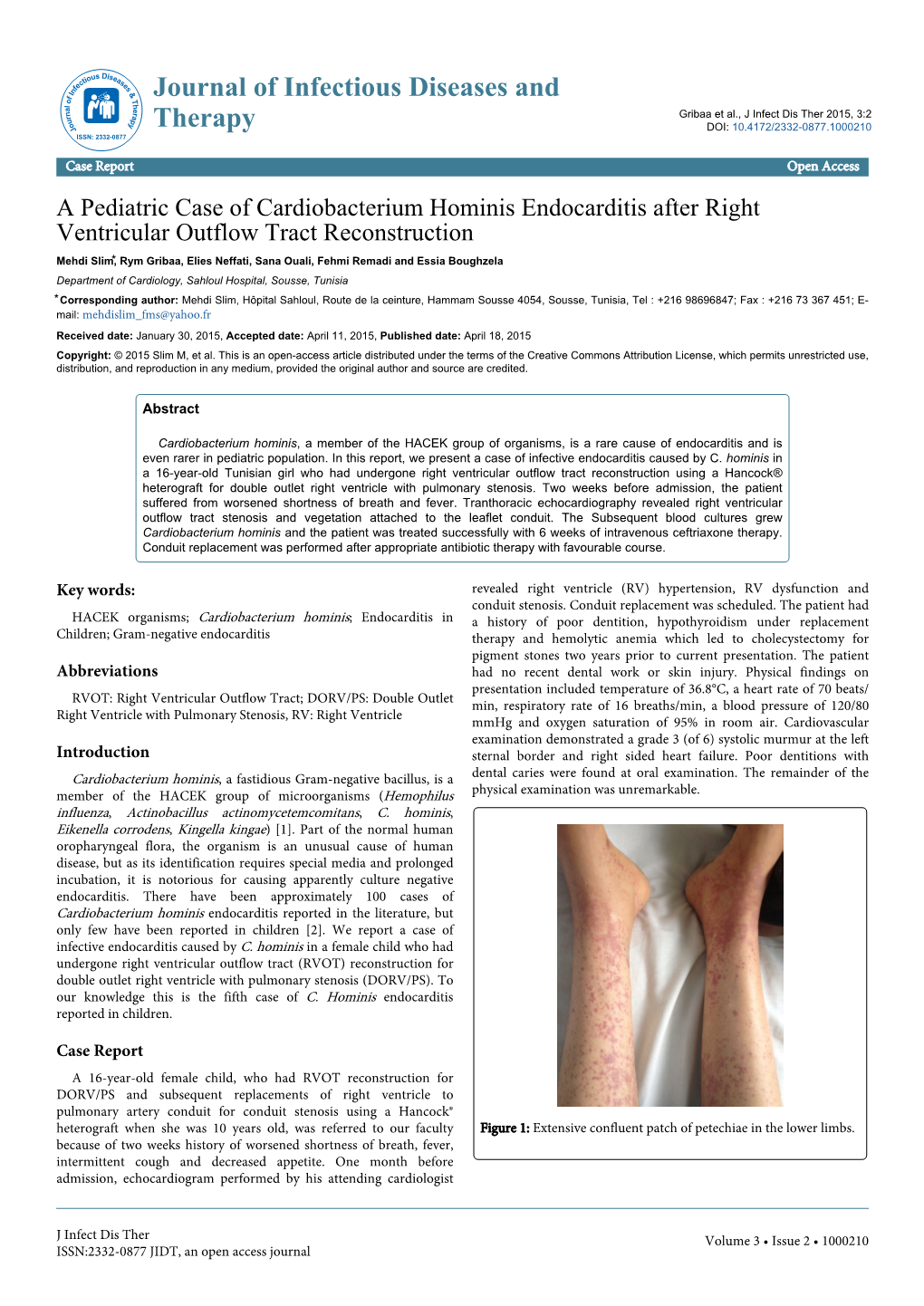 A Pediatric Case of Cardiobacterium Hominis Endocarditis After Right