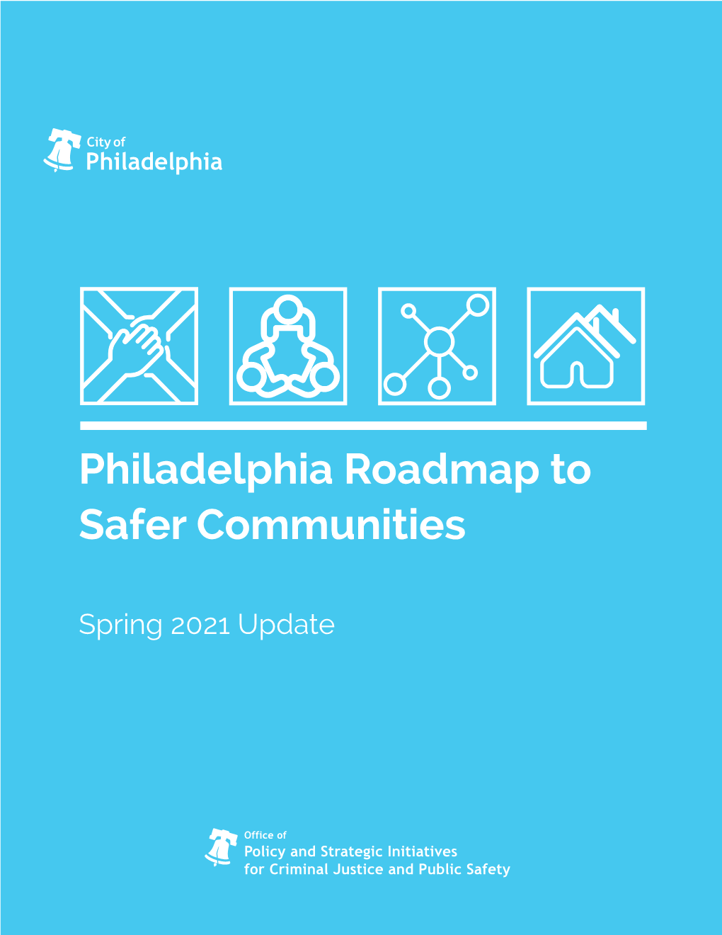 Philadelphia Roadmap to Safer Communities