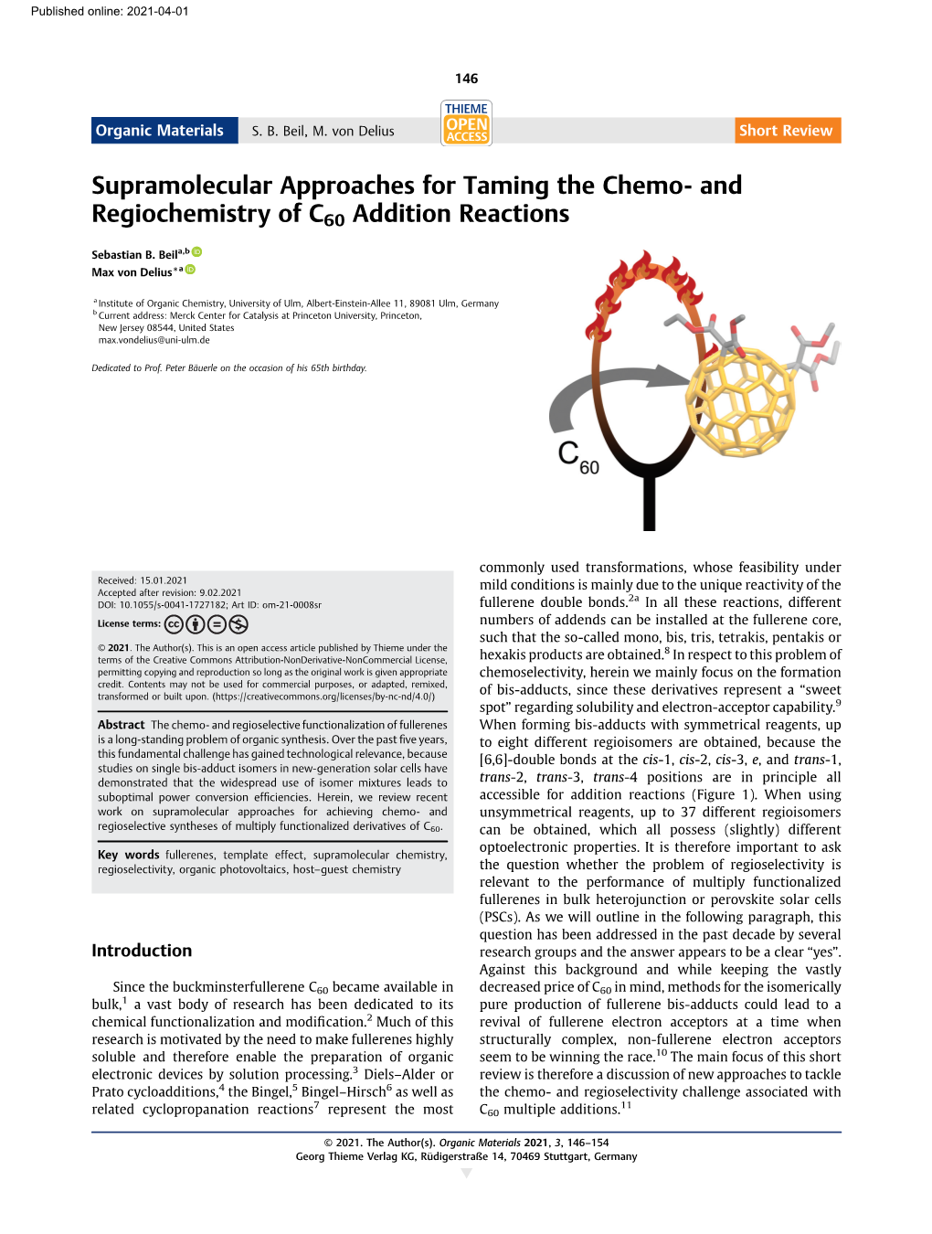 Supramolecular Approaches for Taming the Chemo- and Regiochemistry of C60 Addition Reactions