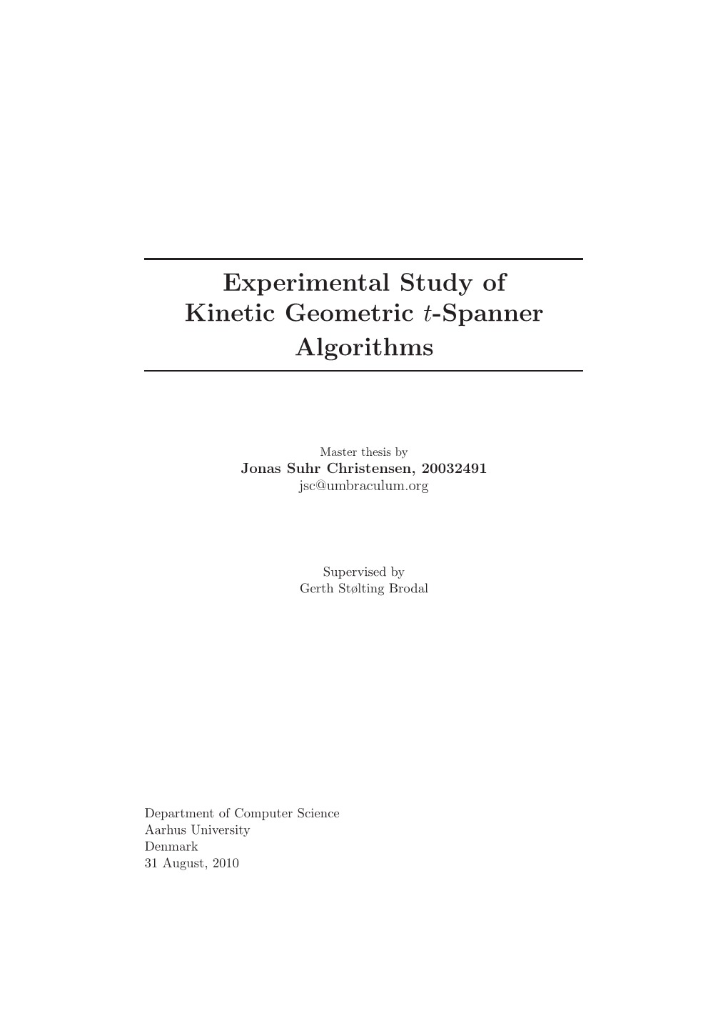 Experimental Study of Kinetic Geometric T-Spanner Algorithms