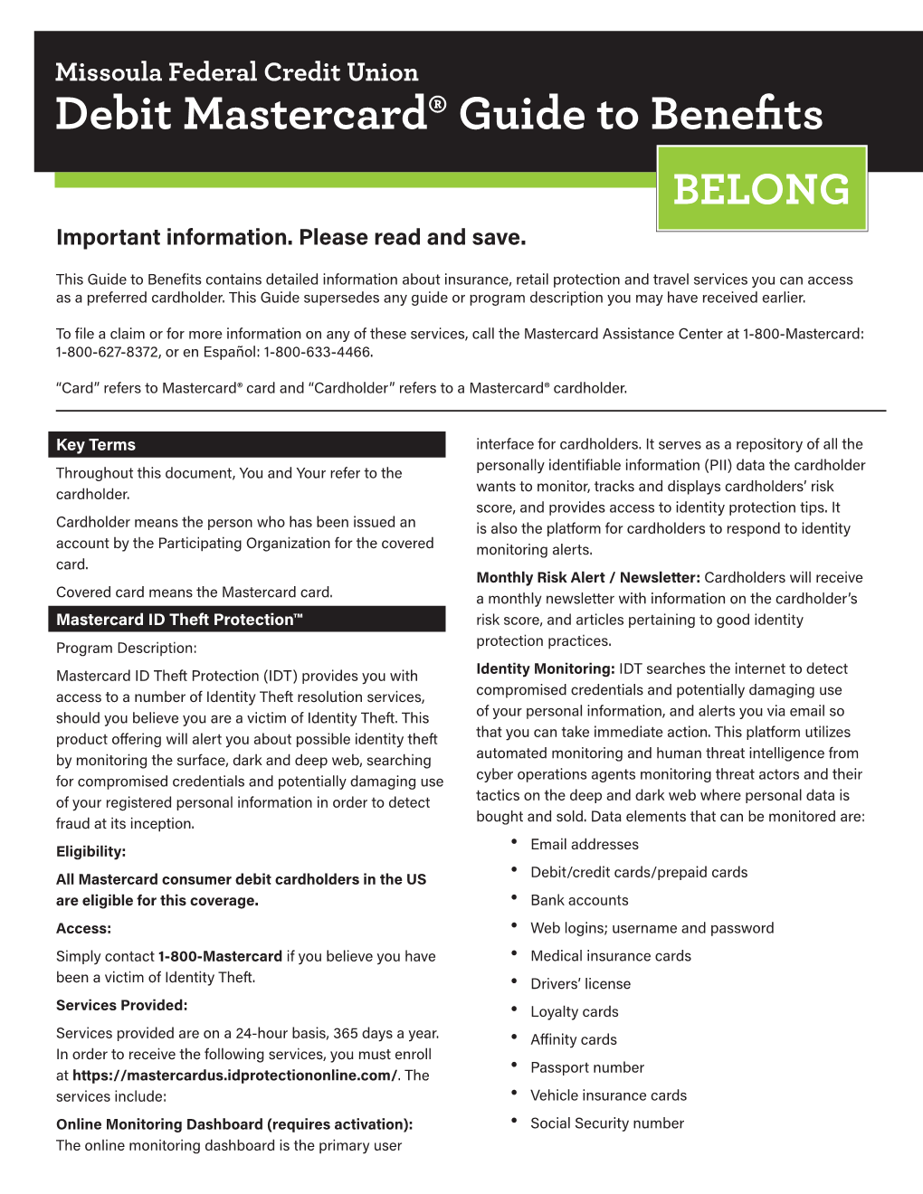 Debit Mastercard® Guide to Benefits BELONG Important Information