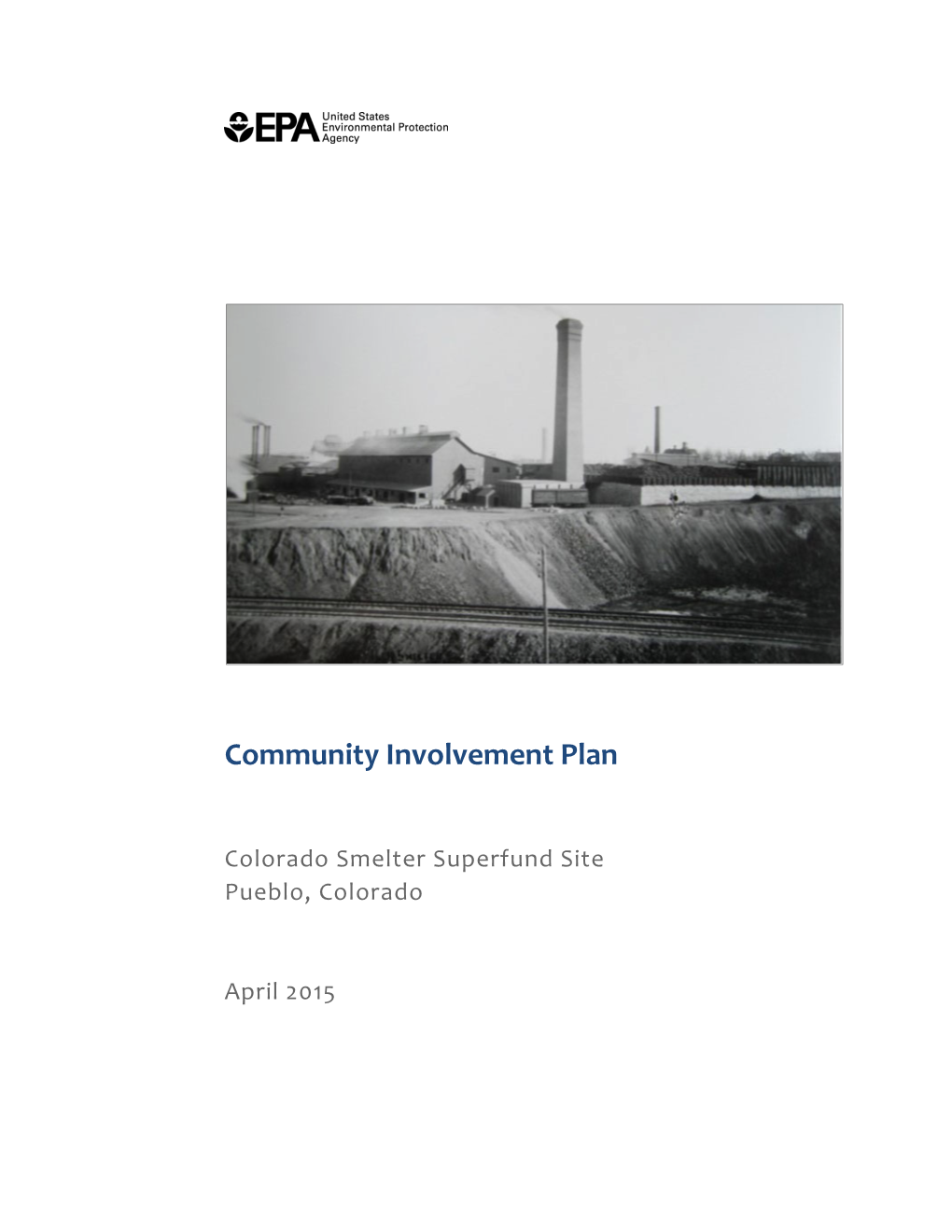 Colorado Smelter Community Involvement Plan, April 2015