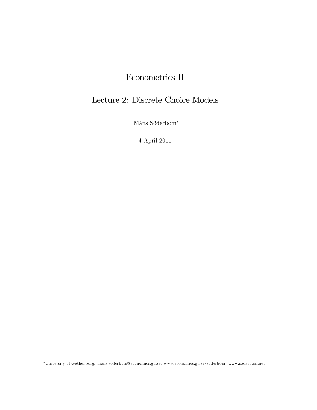 Econometrics II Lecture 2: Discrete Choice Models