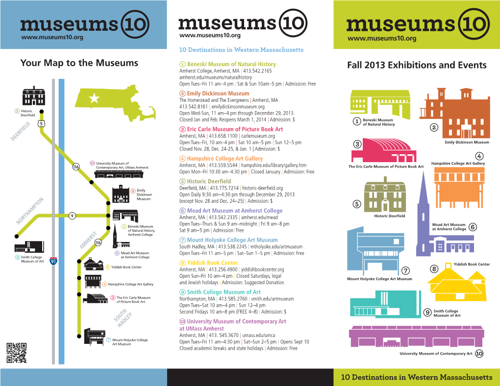 Fall 2013 Exhibitions and Events Your Map to the Museums